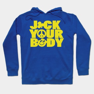 jack your body 3 Hoodie